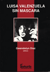 Cover of book: Luisa Valenzuela sin máscara